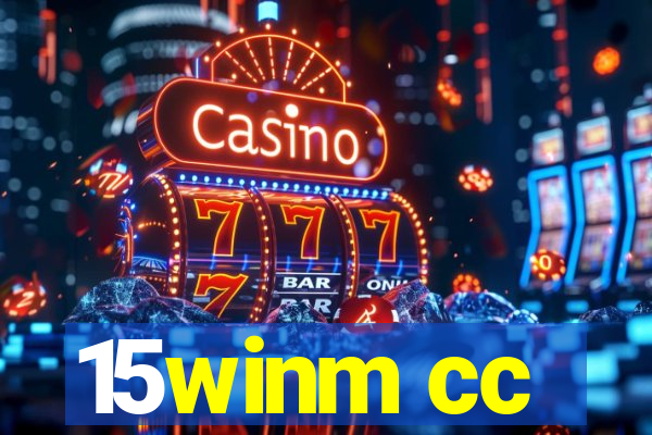 15winm cc